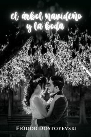 Cover of El árbol navideño y la boda