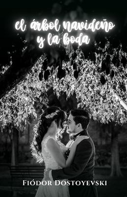 Book cover for El árbol navideño y la boda