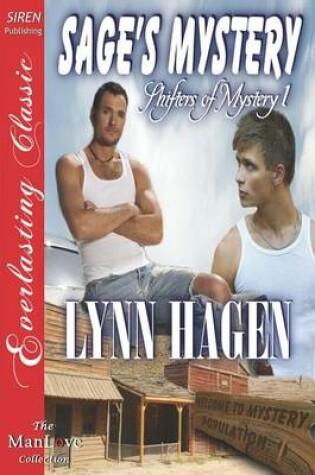 Cover of Sage's Mystery [Shifters of Mystery 1] (Siren Publishing Everlasting Classic Manlove)