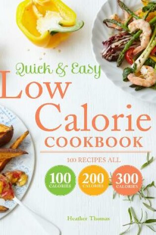 Cover of Quick and Easy Low Calorie Cookbook