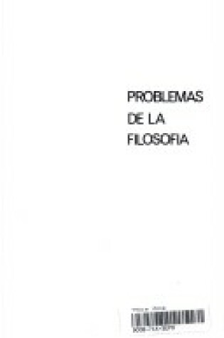 Cover of Problemas de La Filosofc-A: