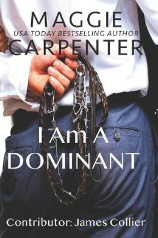 Cover of I Am A Dominant