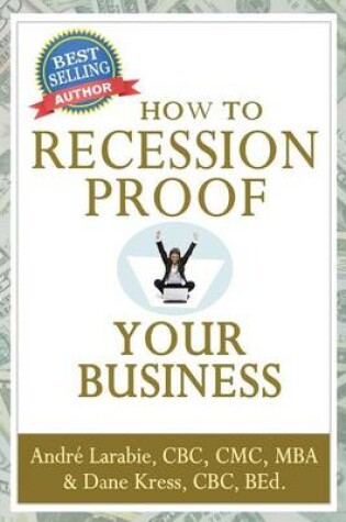 Cover of How To Recession Proof Your Business