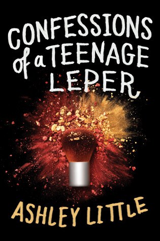 Cover of Confessions of a Teenage Leper