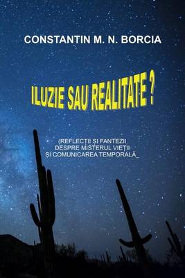 Book cover for Iluzie Sau Realitate?