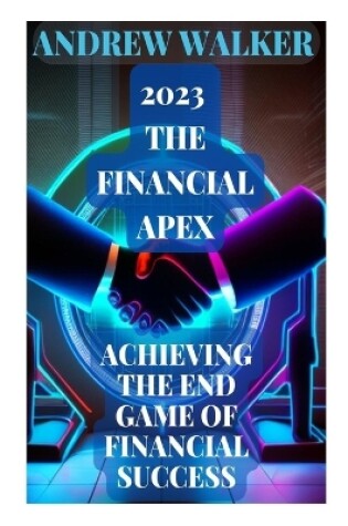 Cover of 2023 The Financial Apex