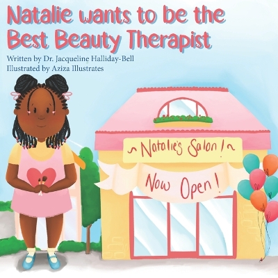 Cover of Natalie wants to be the Best Beauty Therapist