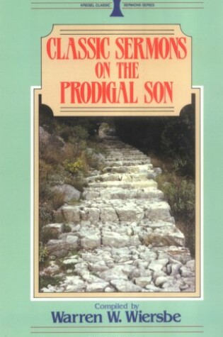 Cover of Classic Sermons on the Prodigal Son
