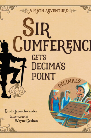 Cover of Sir Cumference Gets Decima's Point