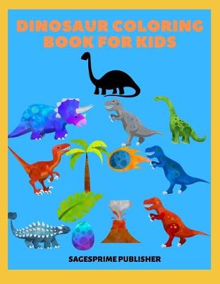 Book cover for Dinosaur Coloring Book For Kids