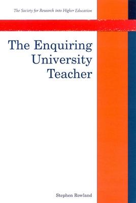 Book cover for The Enquiring University Teacher