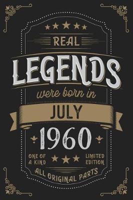 Book cover for Real Legends were born in July 1960