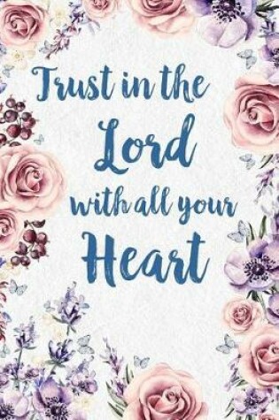 Cover of Trust in the Lord with All Your Heart