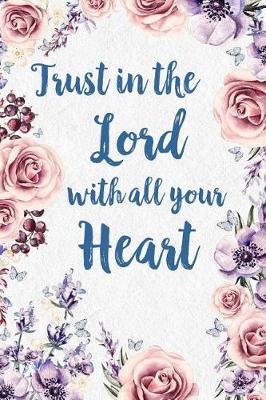 Book cover for Trust in the Lord with All Your Heart