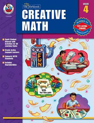Book cover for The "Un-Workbook" Creative Math, Grade 4