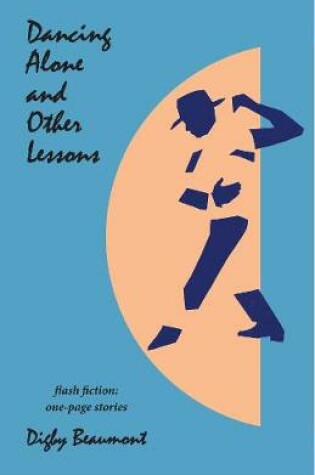 Cover of Dancing Alone and Other Lessons