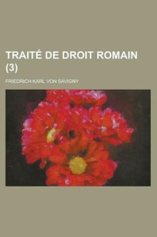 Cover of Traite de Droit Romain (3)