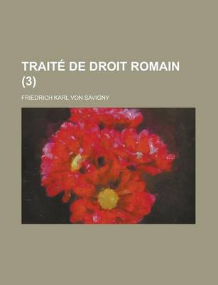 Book cover for Traite de Droit Romain (3)