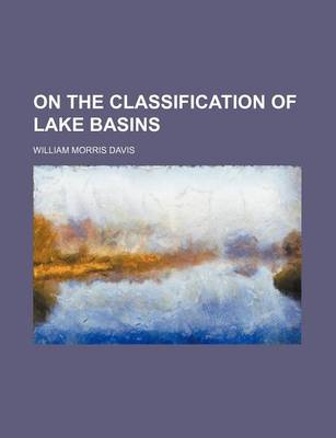 Book cover for On the Classification of Lake Basins