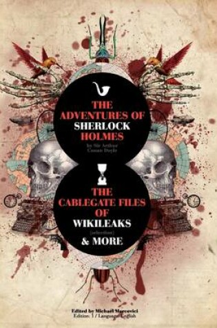 Cover of The Adventures of Sherlock Holmes and The Cablegate Files of Wikileaks