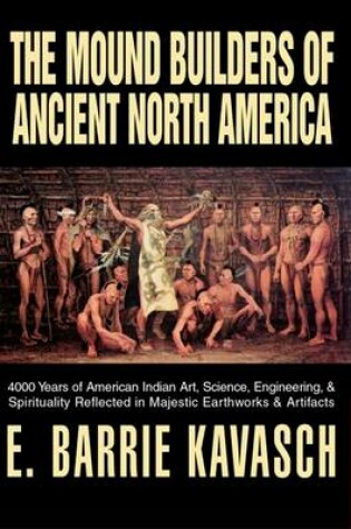 Cover of The Mound Builders of Ancient North America