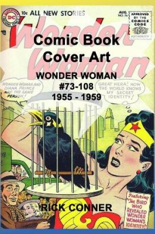 Cover of Comic Book Cover Art WONDER WOMAN #73-108 1955 - 1959