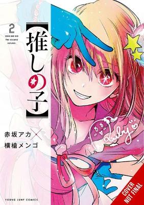 Book cover for [Oshi No Ko], Vol. 2