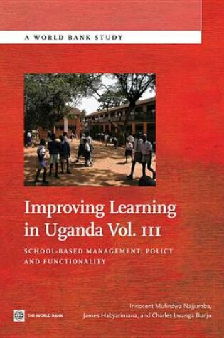 Cover of Improving Learning in Uganda, Volume 3