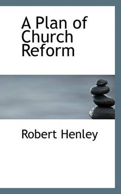 Book cover for A Plan of Church Reform