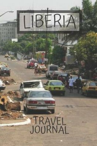 Cover of Liberia Travel Journal