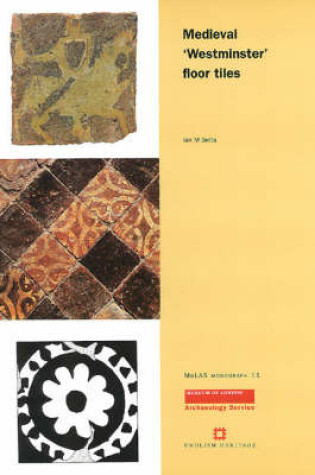 Cover of Medieval Westminster Floor Tiles