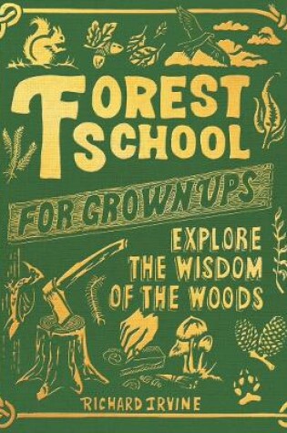 Cover of Forest School for Grown-Ups