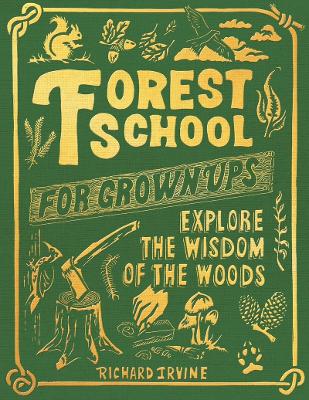 Book cover for Forest School for Grown-Ups