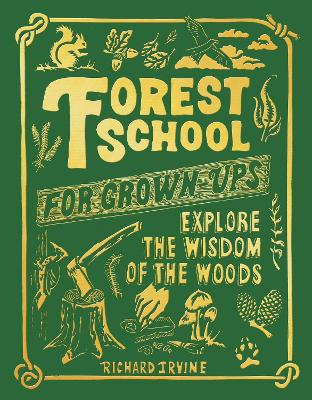 Book cover for Forest School For Grown-Ups