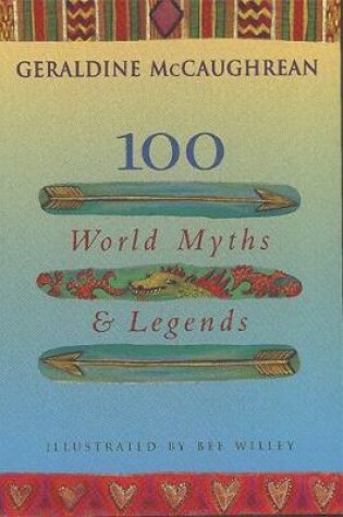 Cover of 100 World Myths and Legends