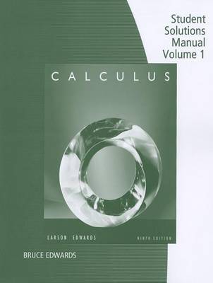 Book cover for Student Solutions Manual, Volume 1 ( Chapters P-11) for Larson/Edwards' Calculus, 9th