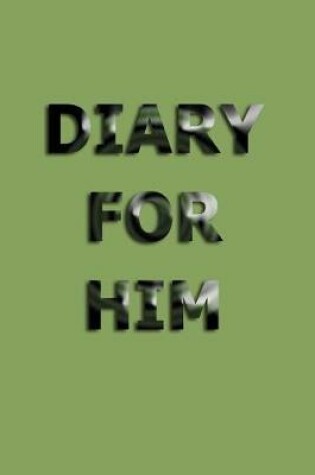 Cover of Diary For Him