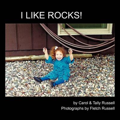 Book cover for I Like Rocks!