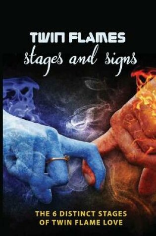 Cover of Twin Flames Stages and Signs