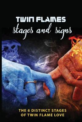 Cover of Twin Flames Stages and Signs