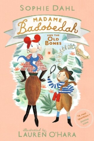 Cover of Madame Badobedah and the Old Bones