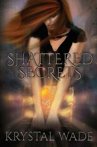 Cover of Shattered Secrets