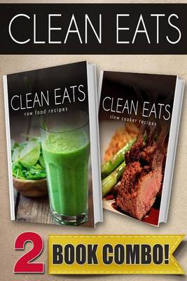 Book cover for Raw Food Recipes and Slow Cooker Recipes
