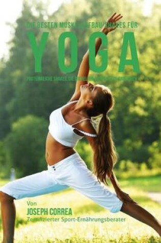 Cover of Die besten Muskelaufbau-Shakes fur Yoga