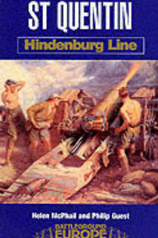 Cover of St Quentin: Hindenberg Line