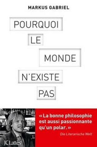 Cover of Pourquoi Le Monde N'Existe Pas