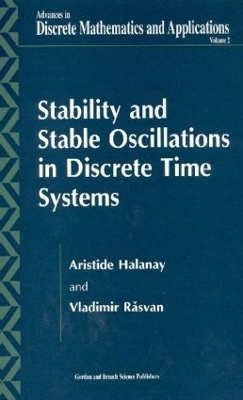 Book cover for Stability and Stable Oscillations in Discrete Time Systems