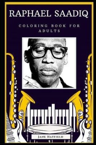 Cover of Raphael Saadiq Coloring Book for Adults