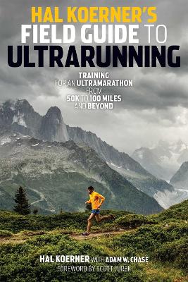 Book cover for Hal Koerner's Field Guide to Ultrarunning
