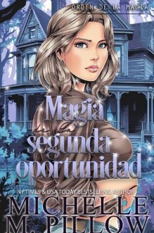 Cover of Magia de la segunda oportunidad